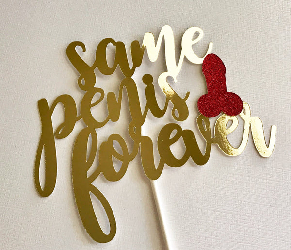 Same Penis Forever Cake Topper