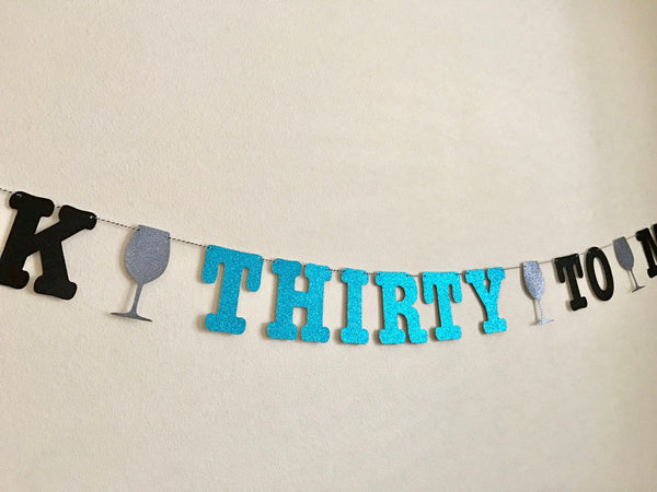 30th Birthday Banner, Talk Thirty To Me Banner