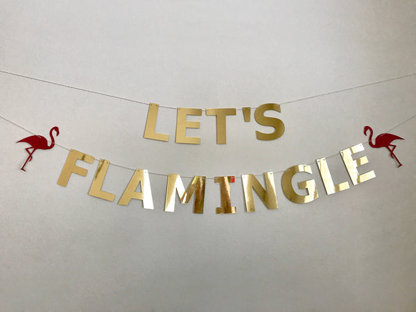 Let's Flamingle Banner, Let's Flamingo Banner