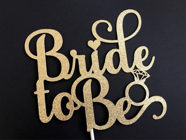 Bride To Be Cake topper, Bridal Shower Cake Topper