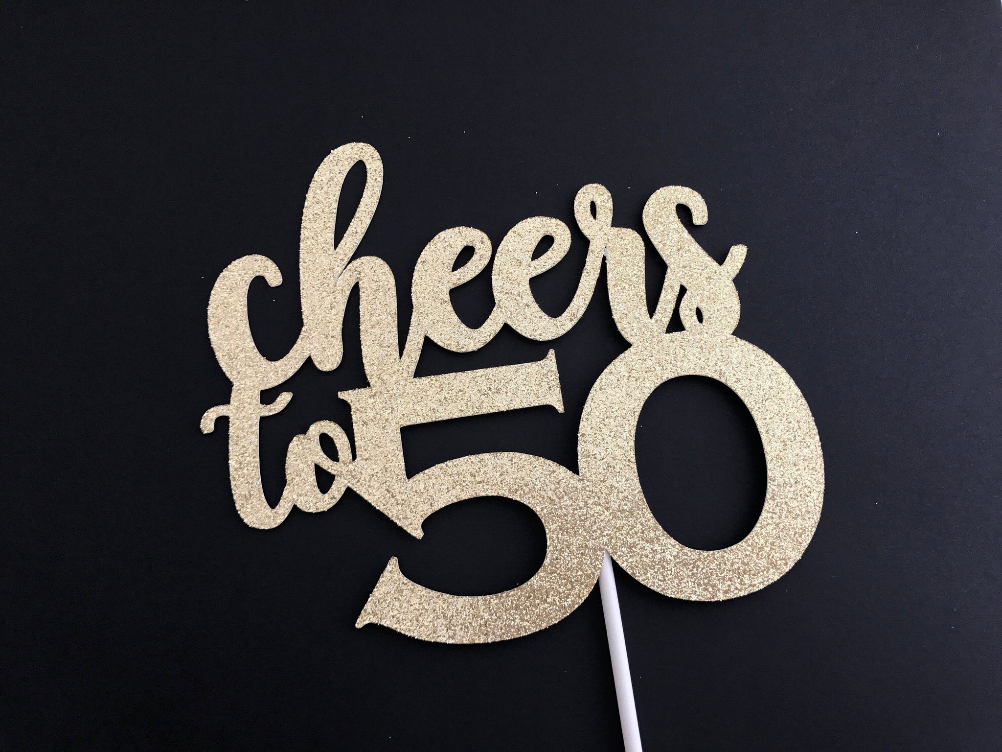 Cheers to 50 Cake topper, 50 Years Cake Topper, 50 Years Cupcake Toppers