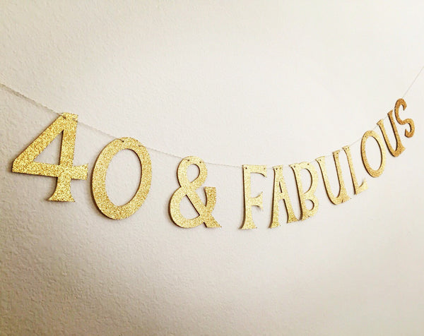 40 & Fabulous Banner, 50 & Fabulous, 60 & Fabulous