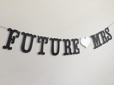 Future Mrs Banner, Custom Future Mrs Banner