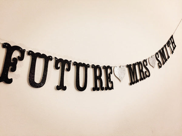 Future Mrs Banner, Custom Future Mrs Banner